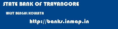 STATE BANK OF TRAVANCORE  WEST BENGAL KOLKATA    banks information 